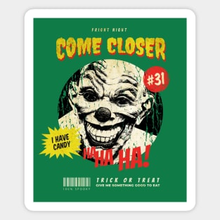 Come Closer, I Have Candy! Creepy Halloween Clown Magnet